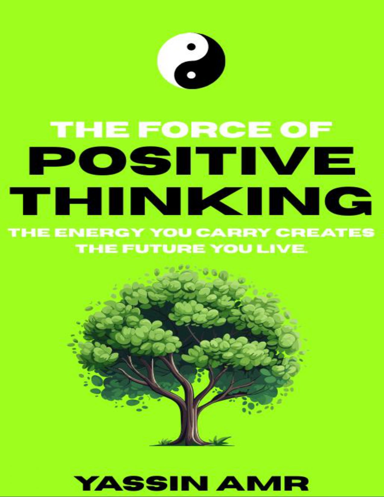 The Force of Positive Thinking