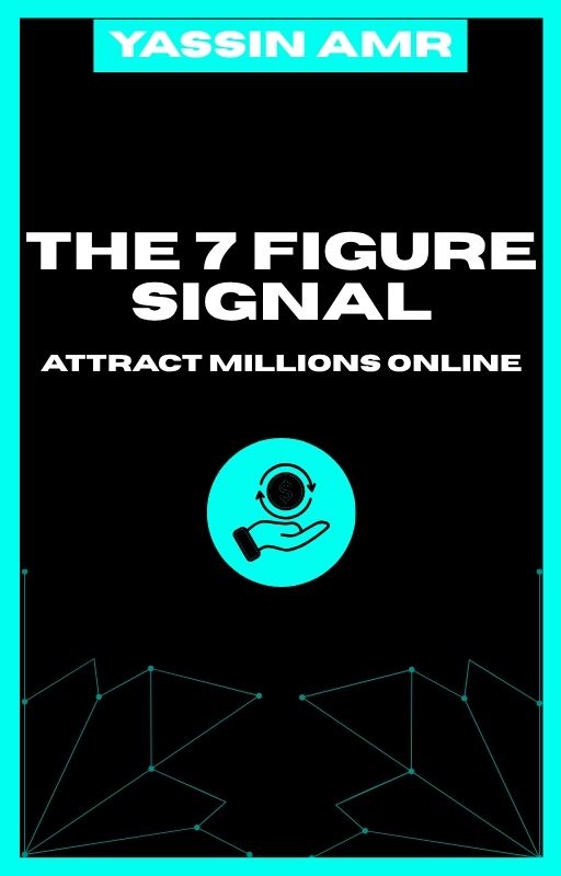 The 7 Figure Signal
