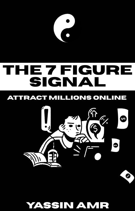 The 7 Figure Signal