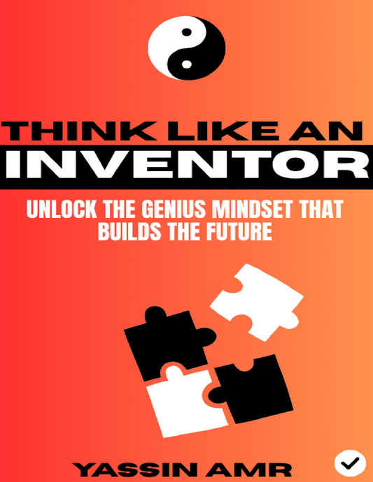 Think like an Inventor
